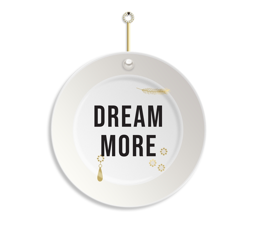 Luxurious hanging plate Dream more